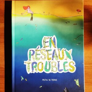 BD "En réseaux troubles" 🐟